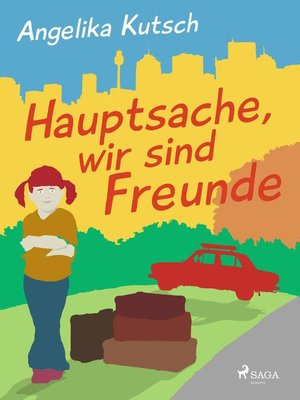 cover image of Hauptsache, wir sind Freunde